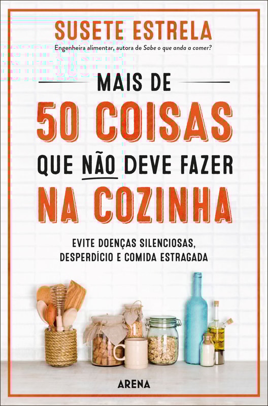 Mais de 50 coisas que não deve fazer na cozinha