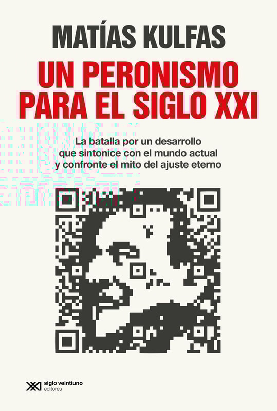 Un peronismo para el siglo XXI