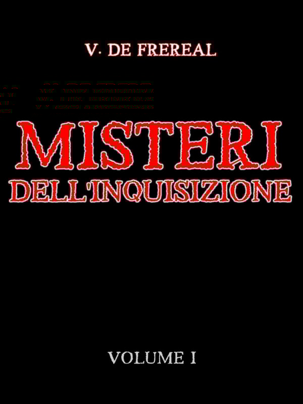 Misteri dell'Inquisizione - Volume I