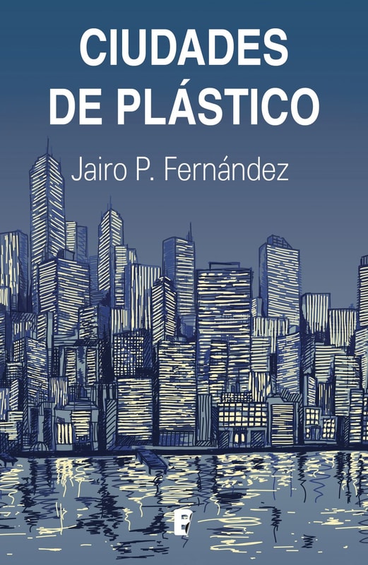 Ciudades de plástico