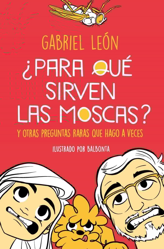 ¿Para qué sirven las moscas? (ebook)