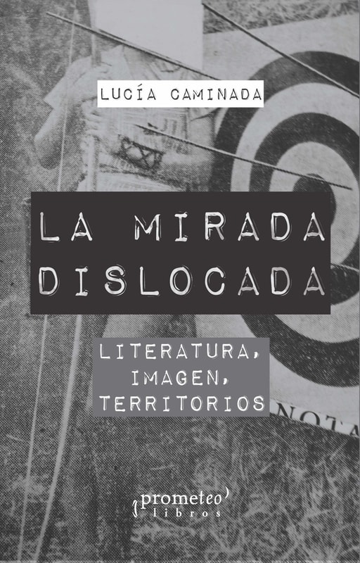La mirada dislocada
