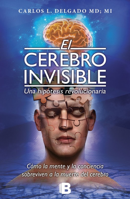 El cerebro invisible. Una hipótesis revolucionaria