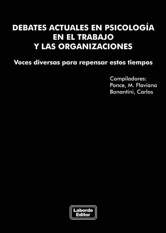 Debates actuales en psicología en el trabajo y la organizaciones, Tomo I