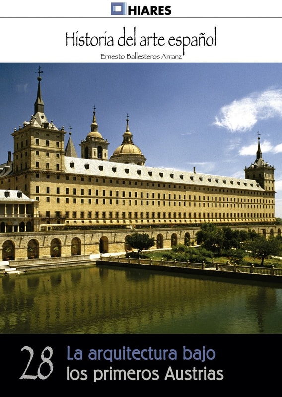 La arquitectura bajo los primeros Austrias