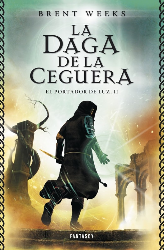 La daga de la ceguera (El Portador de Luz 2)