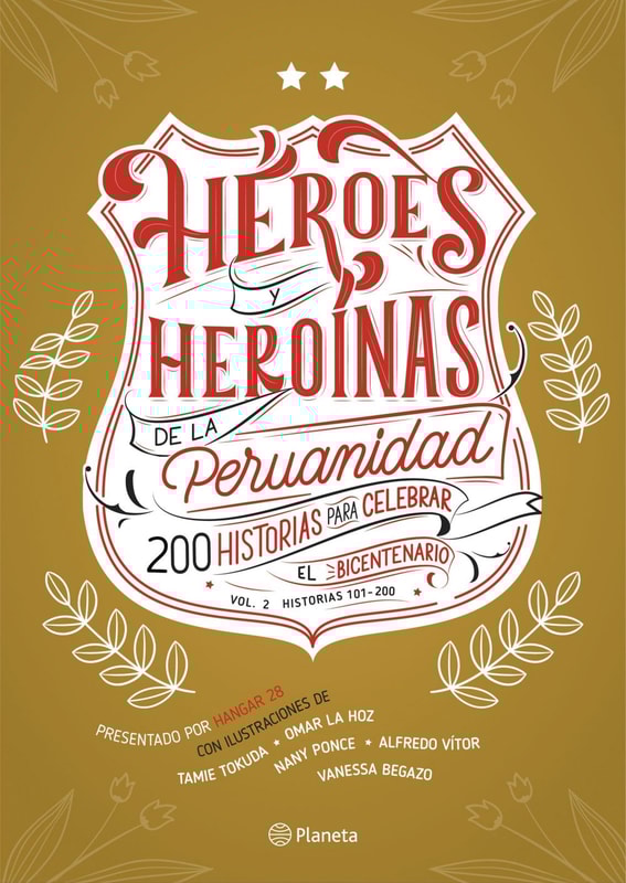 Héroes y heroínas de la peruanidad Vol. 2 101-200
