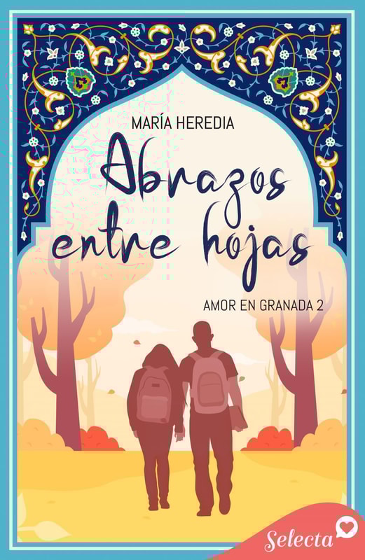 Abrazos entre hojas (Amor en Granada 2)