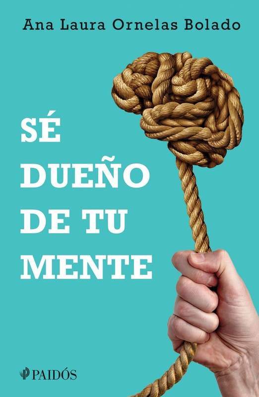 Sé dueño de tu mente
