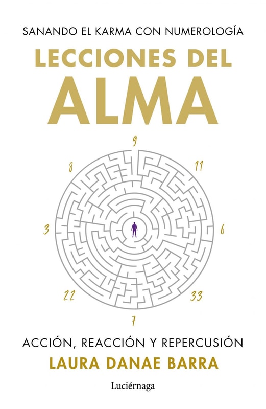 Lecciones del alma: sanando el karma con numerología