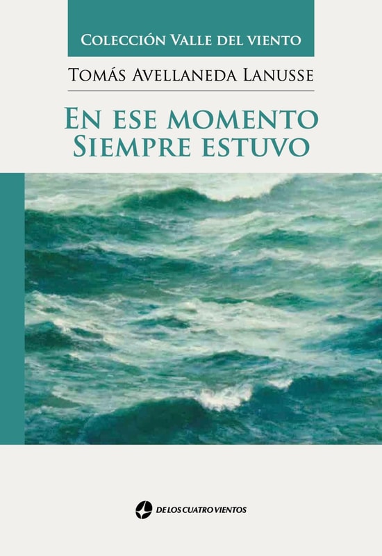 En ese momento siempre estuvo