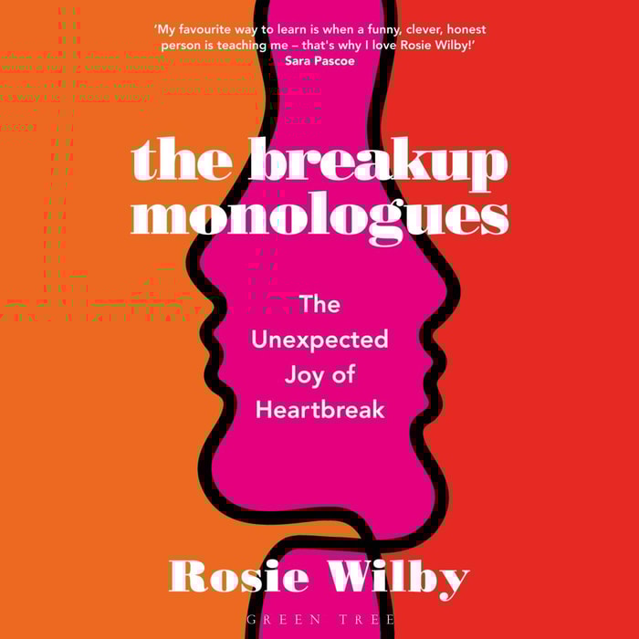 The Breakup Monologues