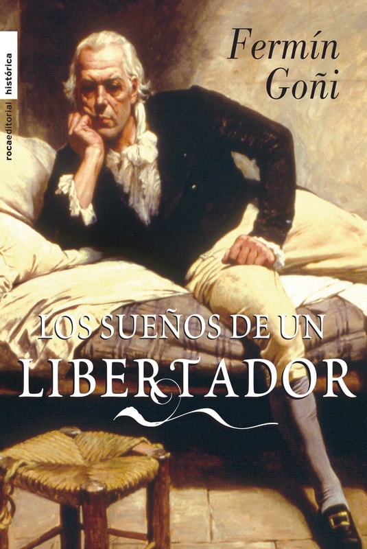 Los sueños del libertador