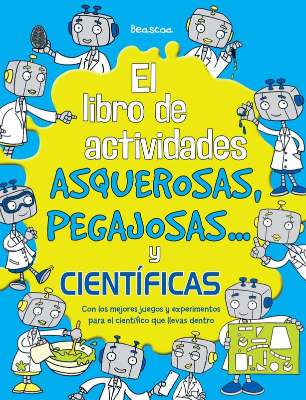 El libro de actividades asquerosas, pegajosas y científicas
