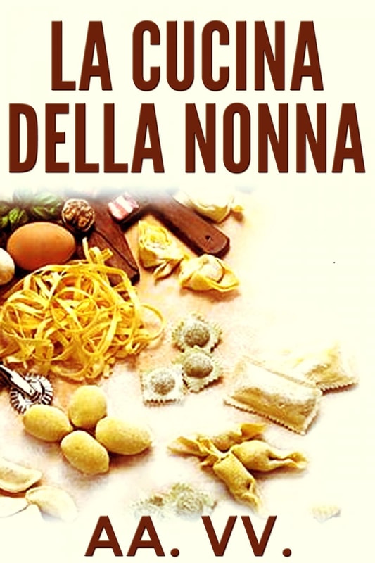 La cucina della nonna