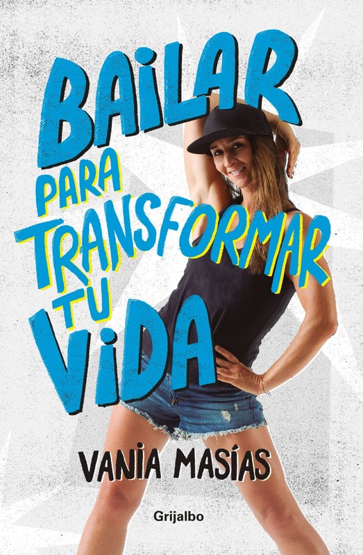 Bailar para transformar tu vida