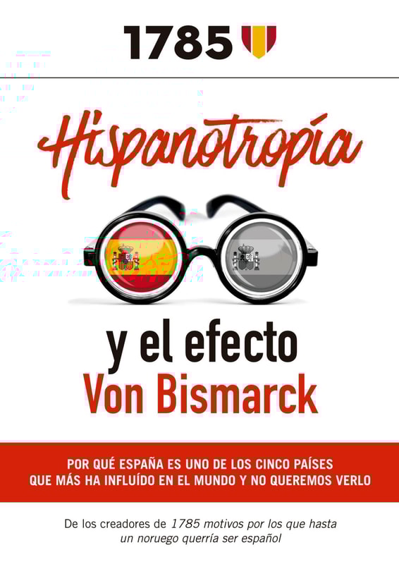 Hispanotropía y el efecto Von Bismarck
