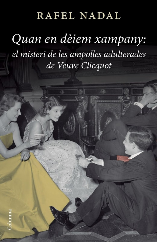 El misteri de les ampolles adulterades de Veuve Clicquot