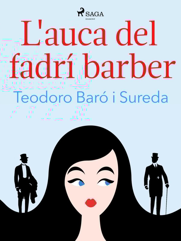L'auca del fadrí barber