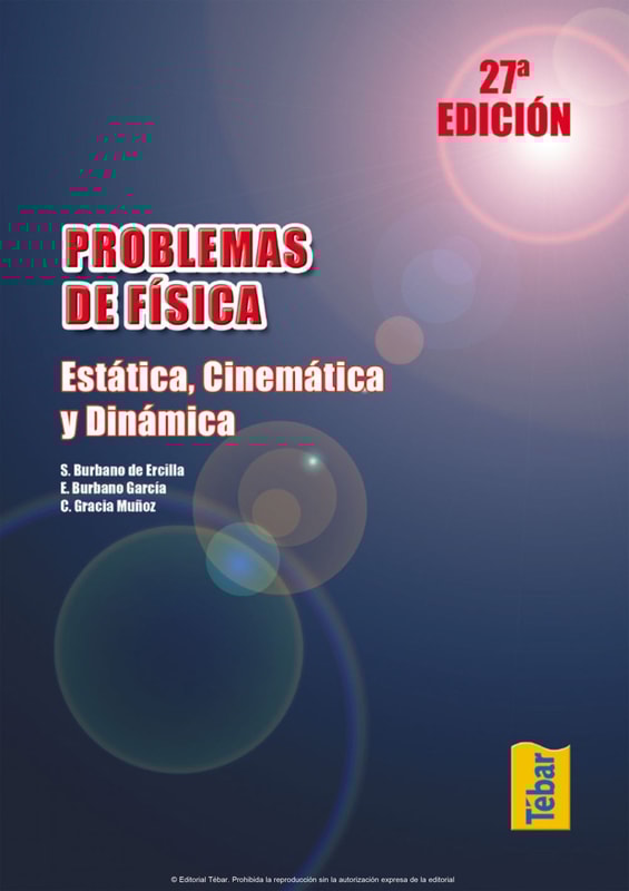 Problemas de Física (27ª ed.). Estática, cinemática y dinámica
