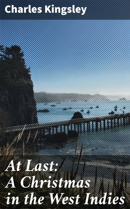 At Last: A Christmas in the West Indies