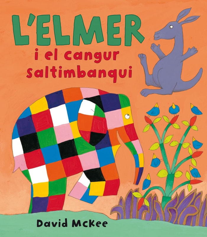 L'Elmer. Un conte - L'Elmer i el cangur saltimbanqui
