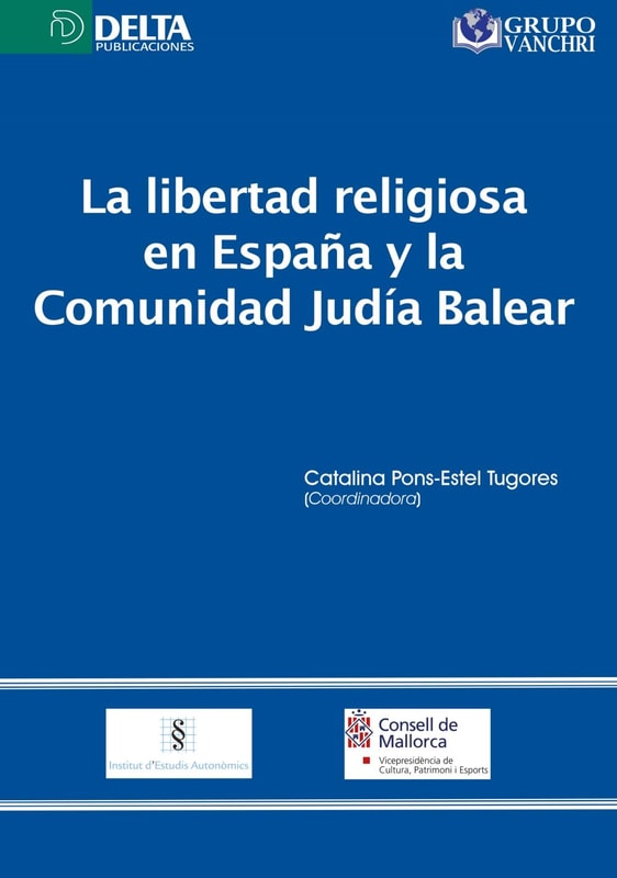 La Libertad Religiosa En España Y La Comunidad Judía Balear