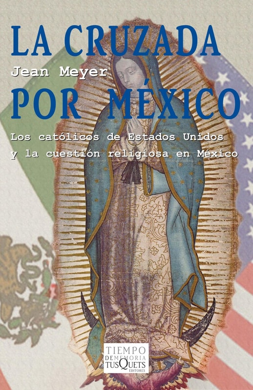 La cruzada por México