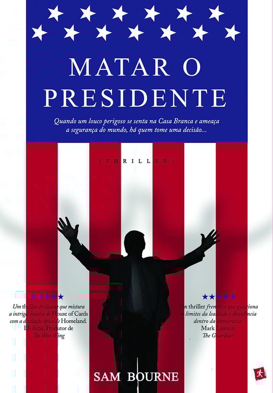Matar o Presidente