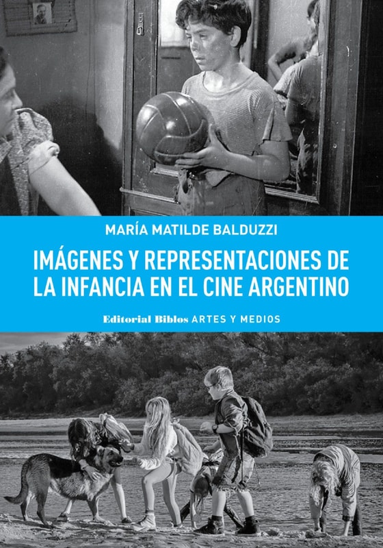 Imágenes y representaciones de la infancia en el cine argentino