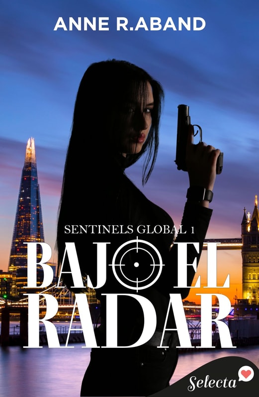 Bajo el radar (Sentinels Global 1)