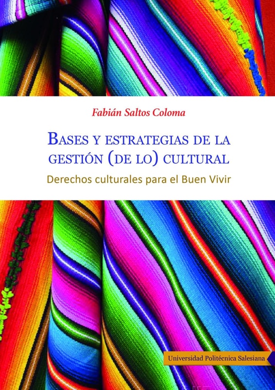 Bases y estrategias de la gestión (de lo) cultural