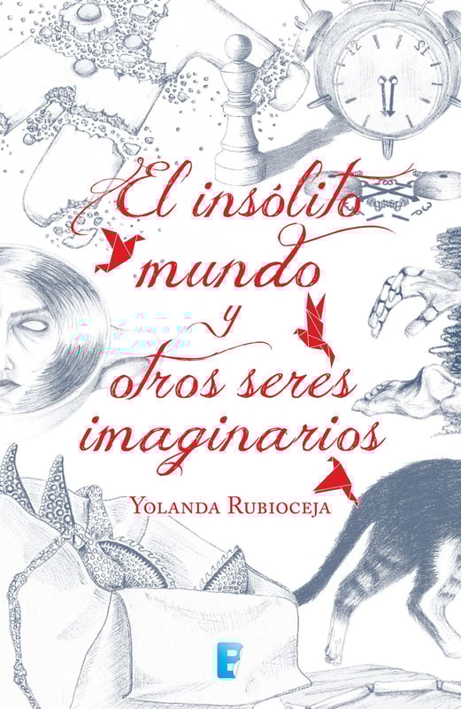 El insólito mundo y otros seres imaginarios