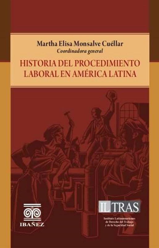 Historia del procedimiento laboral en América Latina