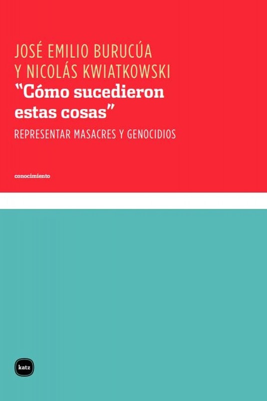 "Cómo sucedieron estas cosas"