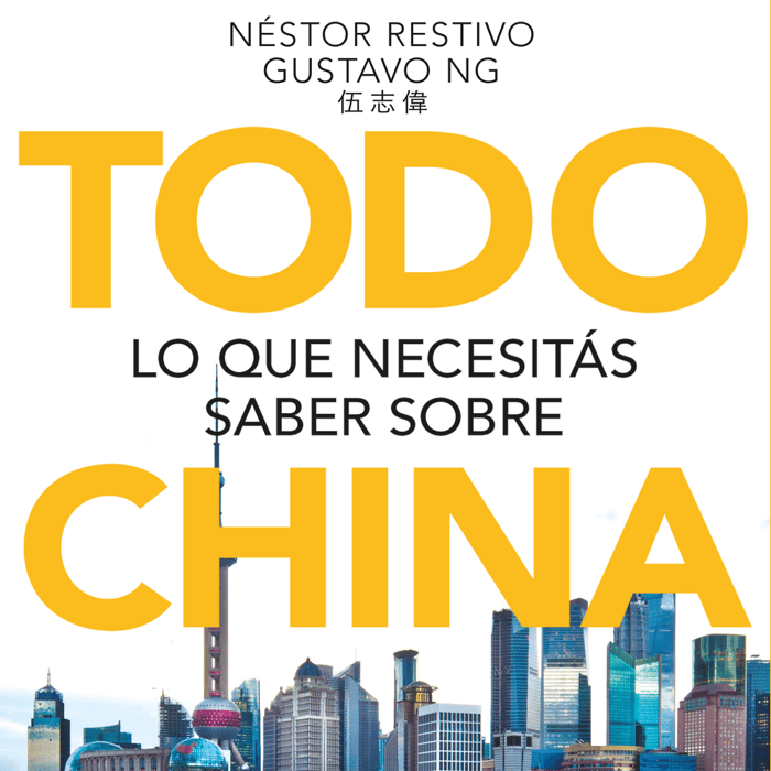 Todo lo que necesitás saber sobre China
