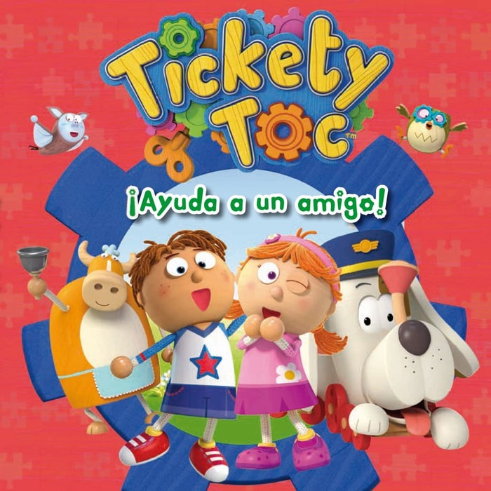 ¡Ayuda a un amigo! (Un cuento de Tickety Toc)