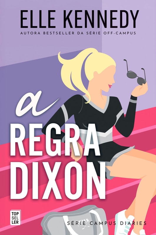 A Regra Dixon (Campus Diaries 2)