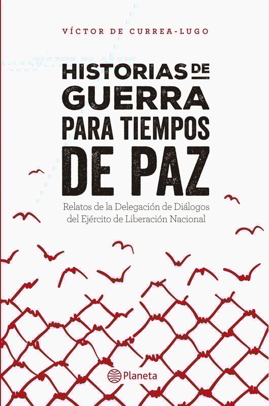 Historias de guerra para tiempos de paz