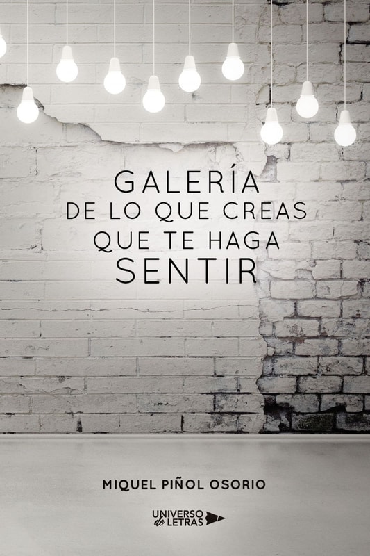 Galería de lo que creas que te haga sentir