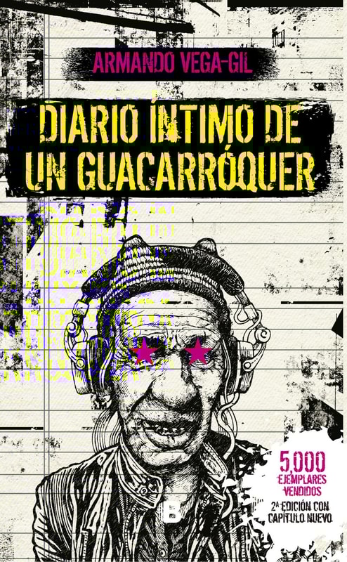 Diario íntimo de un Guacarroquér