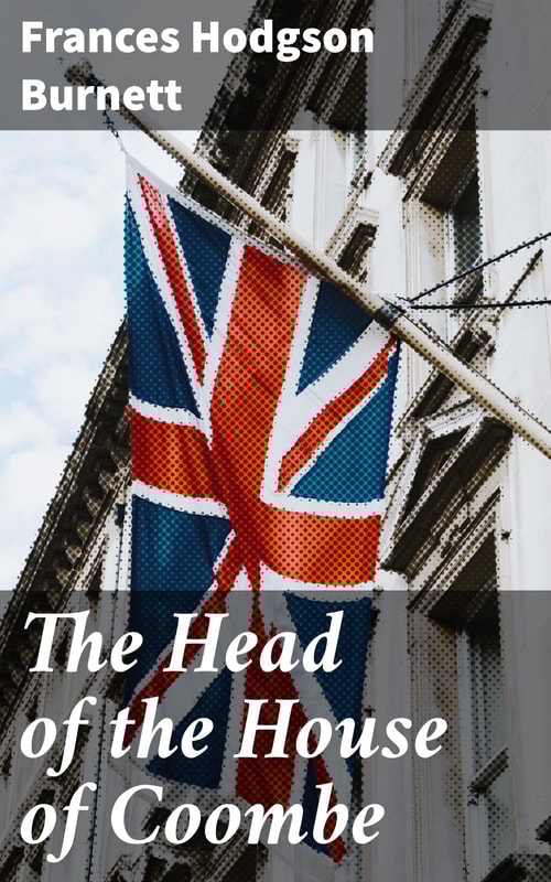 The Head of the House of Coombe