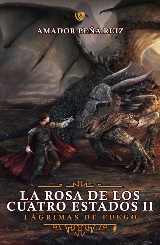 La Rosa de los Cuatro Estados II. Lágrimas de fuego