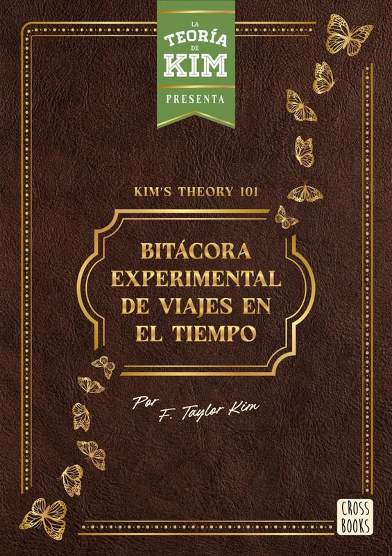 Kim's theory 101: bitácora experimental de viajes en el tiempo