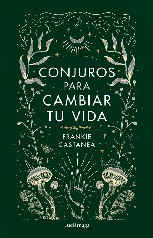 Conjuros para cambiar tu vida