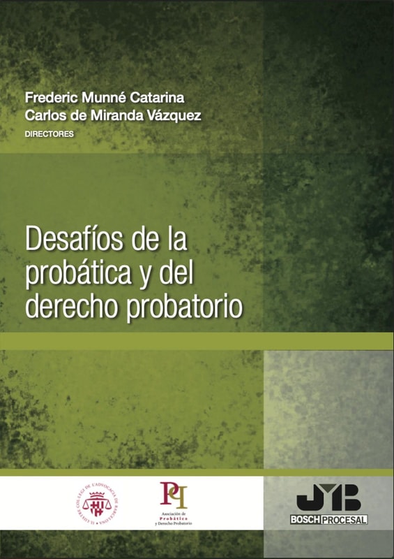 Desafíos de la probática y del derecho probatorio