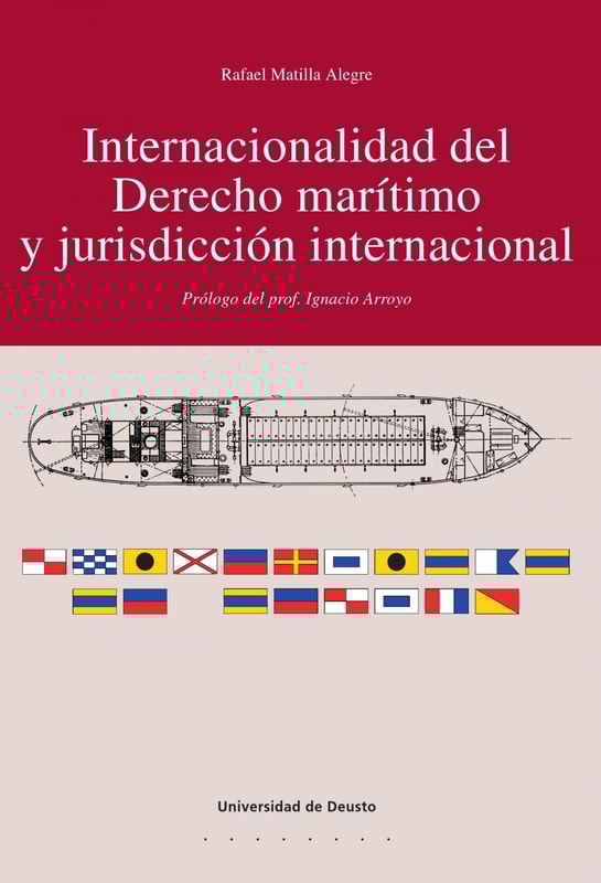 Internacionalidad del derecho marítimo y jurisdicción internacional