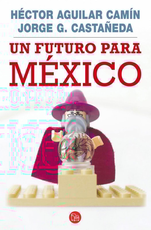 Un futuro para México