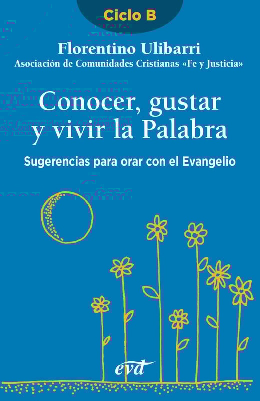 Conocer, gustar y vivir la Palabra