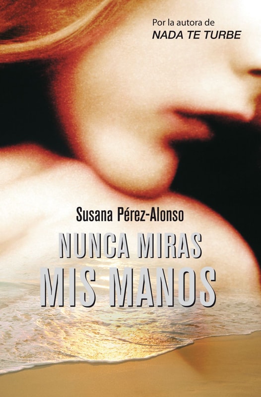 Nunca miras mis manos